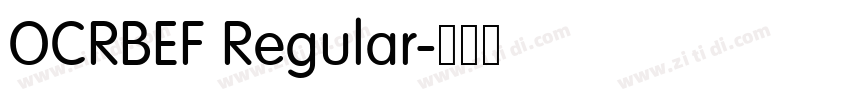 OCRBEF Regular字体转换